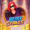 Heist Stakes